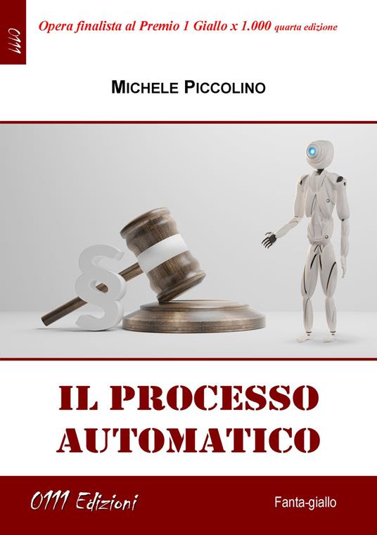 Il processo automatico - Michele Piccolino - copertina