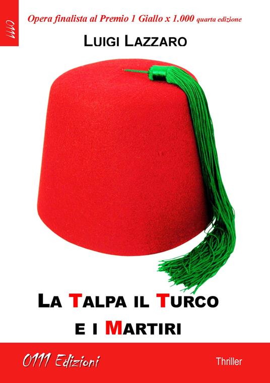La talpa, il turco e i martiri - Luigi Lazzaro - copertina