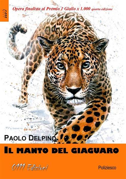 Il manto del giaguaro - Paolo Delpino - ebook