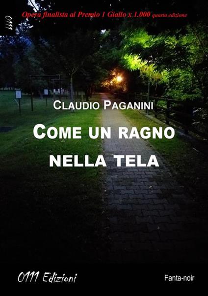 Come un ragno nella tela - Claudio Paganini - ebook
