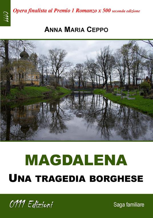 Magdalena. Una tragedia borghese - Anna Maria Ceppo - copertina