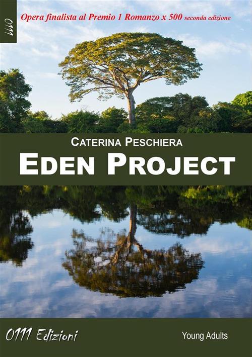 Eden Project - Caterina Peschiera - ebook