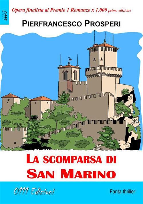 La scomparsa di San Marino - Pierfrancesco Prosperi - ebook