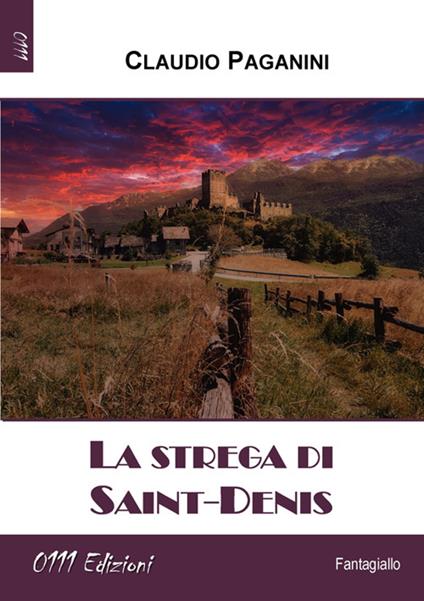 La strega di Saint-Denis - Claudio Paganini - ebook