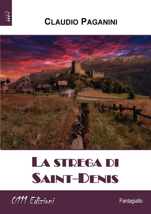La strega di Saint-Denis - Claudio Paganini - ebook