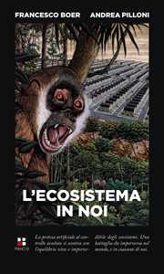 Libro L'ecosistema in noi Francesco Boer Andrea Pilloni