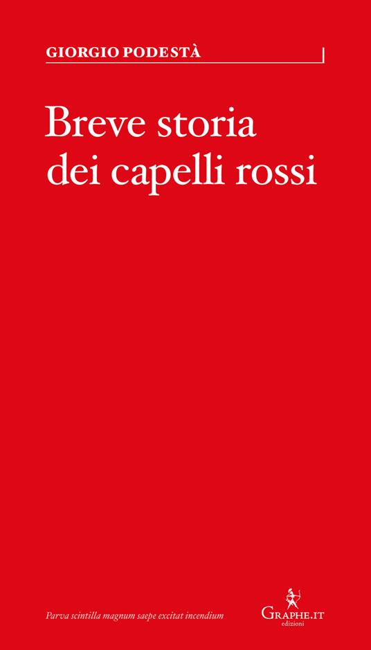 Breve storia dei capelli rossi - Giorgio Podestà - copertina