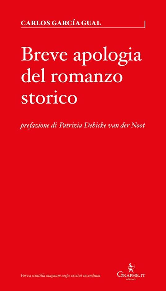 Breve apologia del romanzo storico - Carlos García Gual - copertina