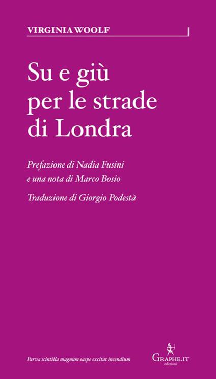 Su e giù per le strade di Londra - Virginia Woolf,Marco Bosio - copertina