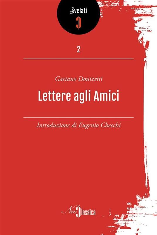 Lettere agli amici - Gaetano Donizetti - copertina