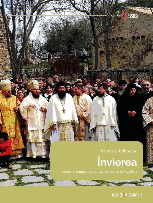 Invierea. Musica e liturgia dei romeni ortodossi in Calabria - Francesco Olivadese - copertina