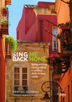 Sing me back home. Songwriting etnografico e politica della lingua sarda