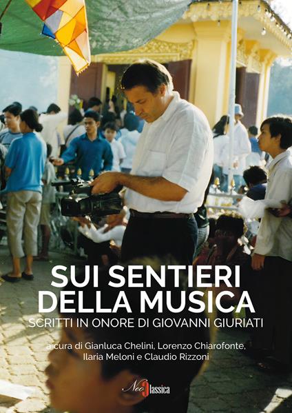Sui sentieri della musica. Scritti in onore di Giovanni Giuriati - copertina