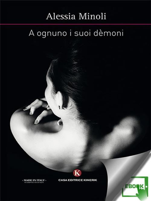 A ognuno i suoi demoni - Alessia Minoli - ebook