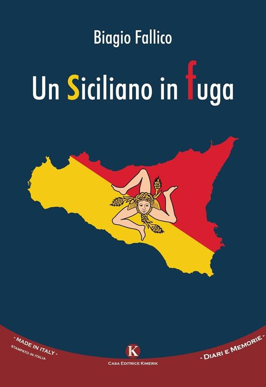 Un siciliano in fuga - Biagio Fallico - copertina