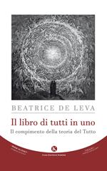 Il libro di tutti in uno. Il compimento della teoria del Tutto