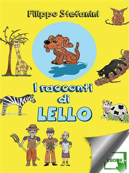 I racconti di Lello - Filippo Stefanini - ebook