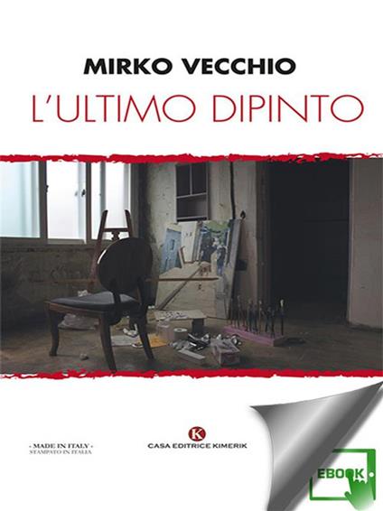 L' ultimo dipinto - Mirko Vecchio - ebook