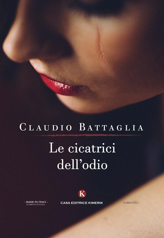 Le cicatrici dell'odio - Claudio Battaglia - copertina