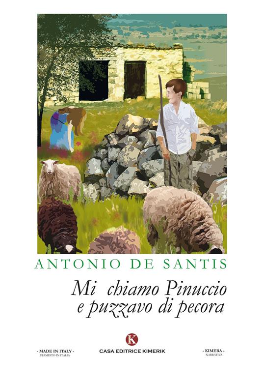 Mi chiamo Pinuccio e puzzavo di pecora - Antonio De Santis - copertina