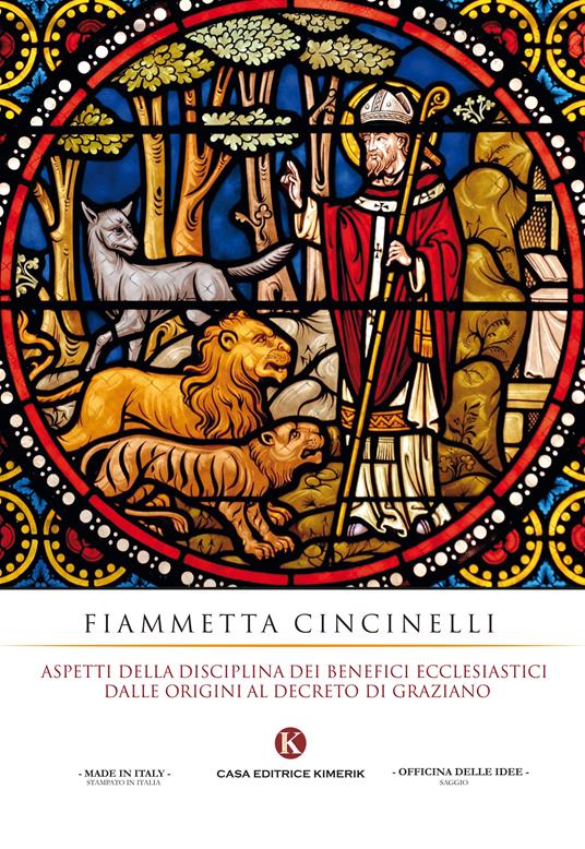 Aspetti della disciplina dei benefici ecclesiastici dalle origini al decreto di Graziano - Fiammetta Cincinelli - copertina