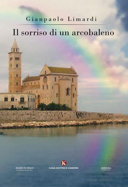 Il sorriso di un arcobaleno - Gianpaolo Limardi - copertina
