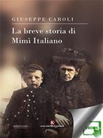 La breve storia di Mimì Italiano