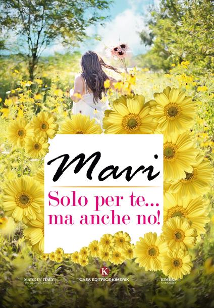 Solo per te... ma anche no! - Mavi - copertina