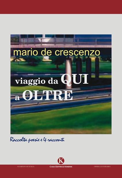Viaggio da qui a oltre - Mario De Crescenzo - copertina