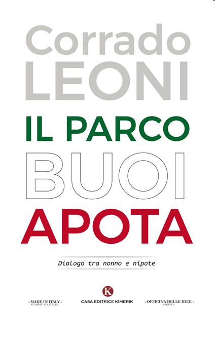 Il parco Buoi Apota. Dialogo tra nonno e nipote - Corrado Leoni - copertina