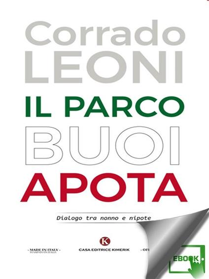 Il parco Buoi Apota. Dialogo tra nonno e nipote - Corrado Leoni - ebook