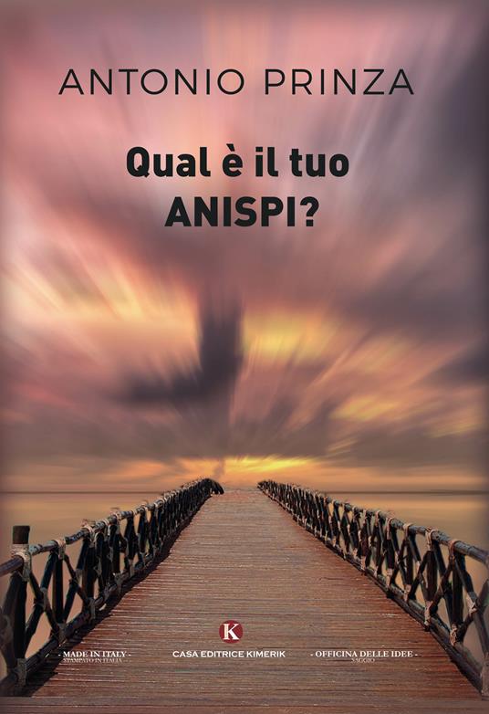Qual è il tuo Anispi? - Antonio Prinza - copertina