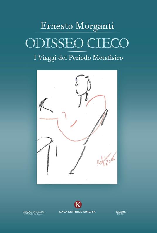 Odisseo cieco. I viaggi del periodo metafisico - Ernesto Morganti - copertina