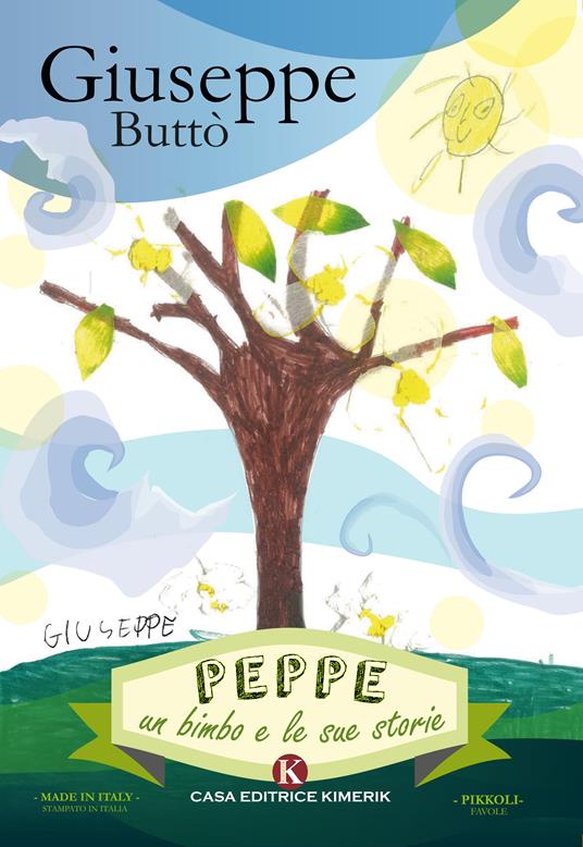 Peppe. Un bimbo e le sue storie - Giuseppe Buttò - copertina