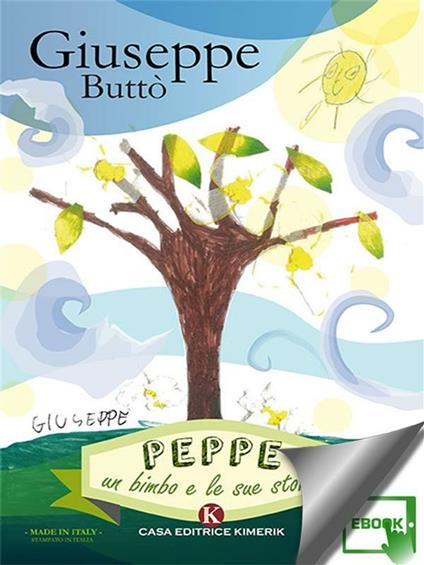 Peppe. Un bimbo e le sue storie - Giuseppe Buttò - ebook