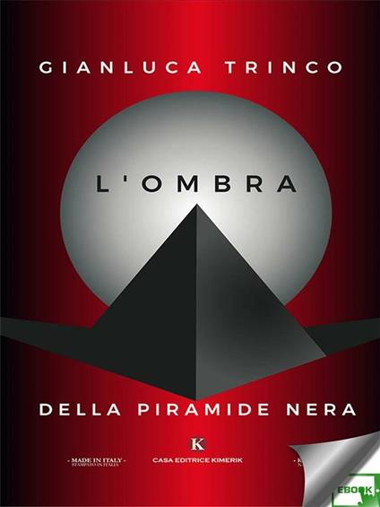 L' ombra della piramide nera - Gianluca Trinco - ebook