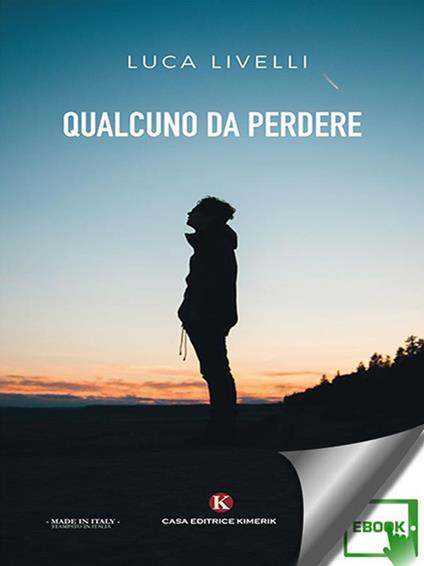 Qualcuno da perdere - Luca Livelli - ebook
