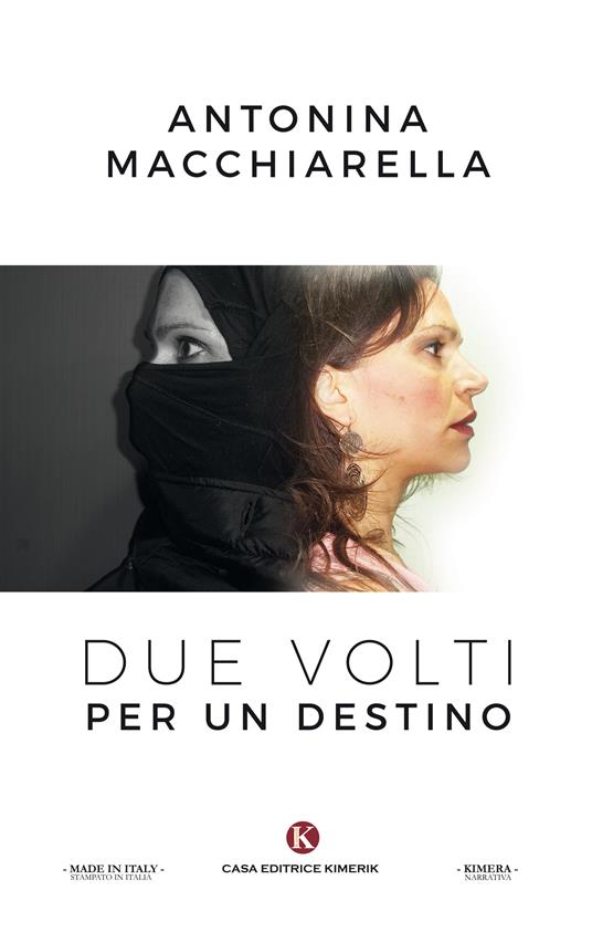 Due volti per un destino - Antonina Macchiarella - copertina