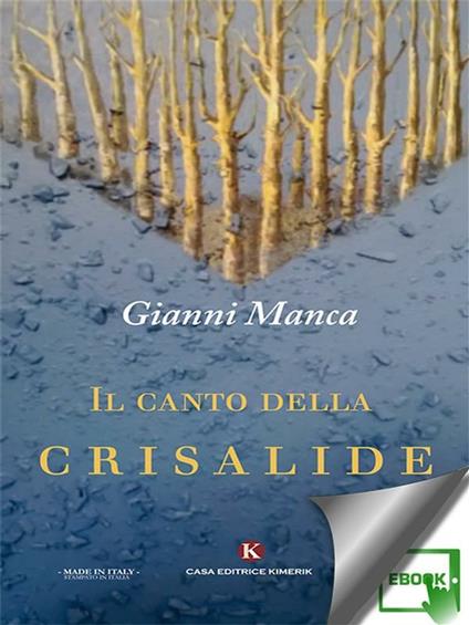 Il canto della crisalide - Gianni Manca - ebook