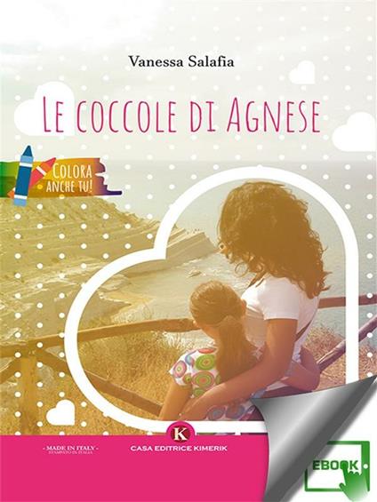 Le coccole di Agnese - Vanessa Salafia - ebook
