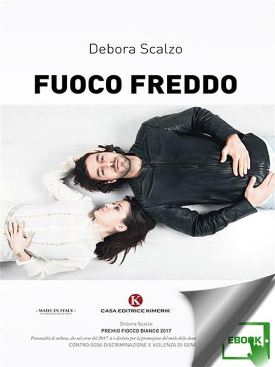 Fuoco freddo - Debora Scalzo - ebook