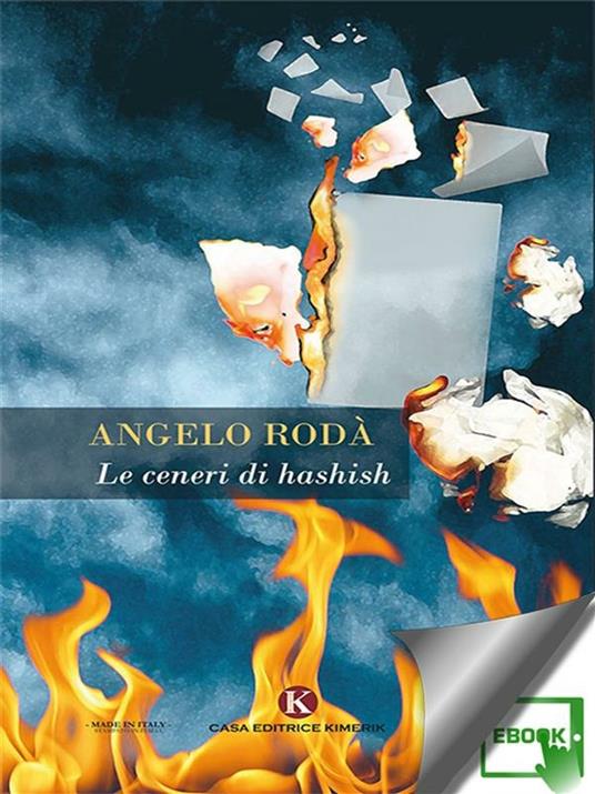 Le ceneri di hashish - Angelo Rodà - ebook