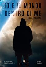 Io e il mondo dentro di me