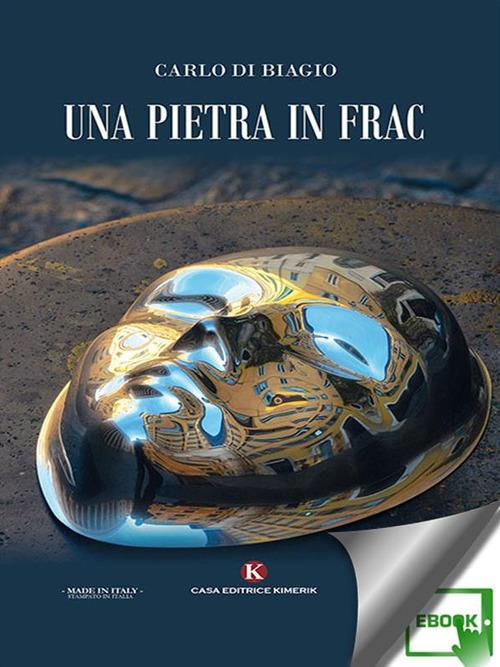 Una pietra in frac - Carlo Di Biagio - ebook