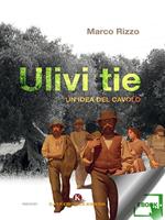 Ulivi tie. Un'idea del cavolo