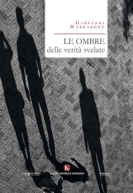 Le ombre delle verità svelate - Giovanni Margarone - copertina