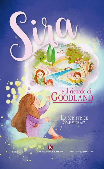 Sira e il ricordo di Goodland - La scrittrice smemorata - copertina