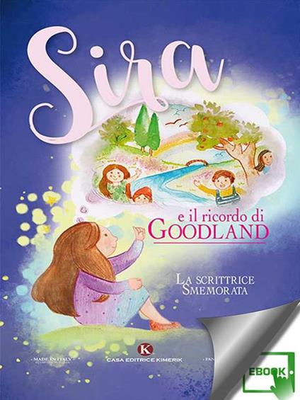 Sira e il ricordo di Goodland - La scrittrice smemorata - ebook