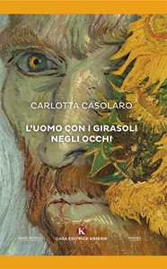 L' uomo con i girasoli negli occhi
