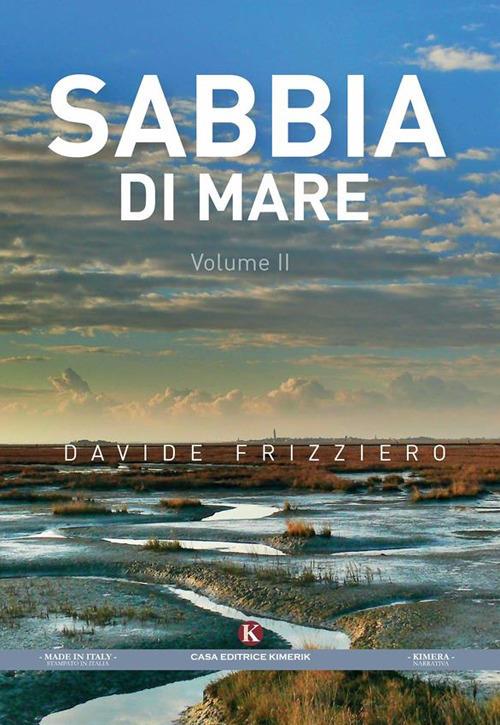 Sabbia di mare. Vol. 2 - Davide Frizziero - ebook